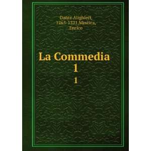  La Commedia . 1 1265 1321,Mestica, Enrico Dante Alighieri Books
