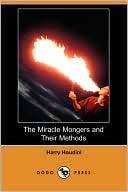 The Miracle Mongers And Their Harry Houdini
