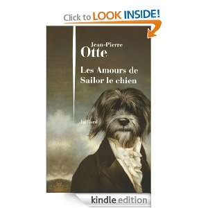 Les amours de Sailor le chien (French Edition) Jean Pierre OTTE 