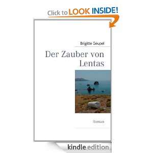 Der Zauber von Lentas Roman (German Edition) Brigitte Geupel  