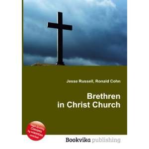  Brethren in Christ Church Ronald Cohn Jesse Russell 