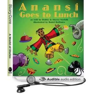  Anansi Goes to Lunch (Audible Audio Edition) Bobby 