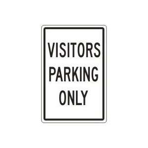  VISITORS PARKING ONLY 18 x 12 Aluminum Sign