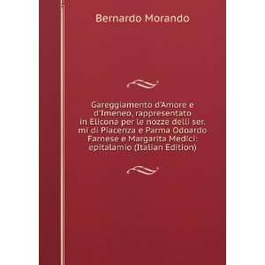   Farnese e Margarita Medici epitalamio (Italian Edition) Bernardo