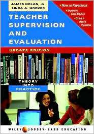 Teacher Supervision and Evaluation Theory into Practice, (0471715670 