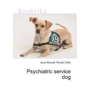  Psychiatric service dog Ronald Cohn Jesse Russell Books