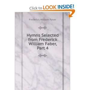   from Frederick William Faber, D.D Frederick William Faber Books
