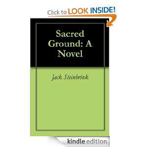 Sacred Ground A Novel Jack Steinbrink  Kindle Store