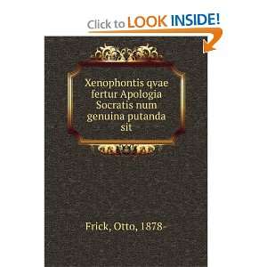   Apologia Socratis num genuina putanda sit Otto, 1878  Frick Books