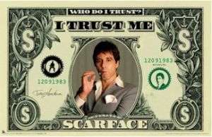 MOVIE POSTER ~ SCARFACE Al Pacino DOLLAR BILL TRUST  
