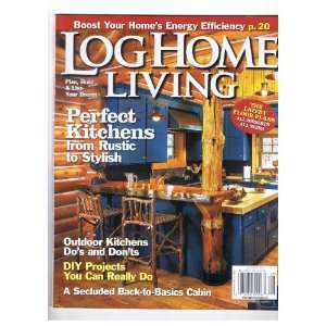  Log Home Living Magazine July/aug 2010 Perfect Kitchens 