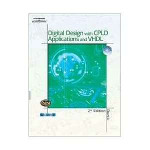    Digital Design with CPLD Applications and VHDL 