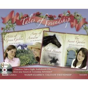  Tales of Friendship Anne of Green Gables; Anne of Avonlea 