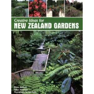    Creative Ideas for New Zealand Gardens Hanly/Matthews/Antho Books