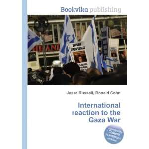   reaction to the Gaza War Ronald Cohn Jesse Russell Books