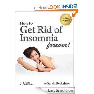 How to Get Rid of Insomnia   Forever Sarah Berkshire  