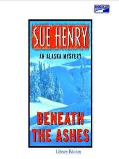   Beneath the Ashes (Jessie Arnold Series #7) by Sue 