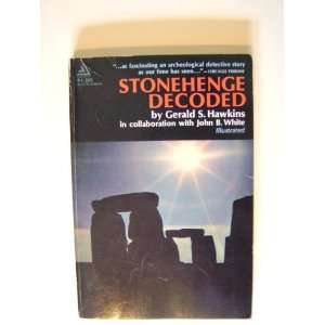    Stonehenge Decoded Gerald S. Hawkins and John B. White Books