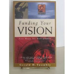   Vision New Hope for Non Profits [Paperback] Gerald H. Twombly Books