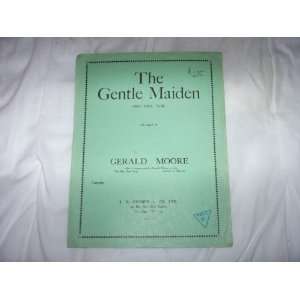   Gentle Maiden for piano (Sheet Music) Gerald Moore  Books