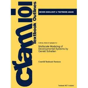 Studyguide for Multiscale Modeling of Developmental Systems by Gerald 