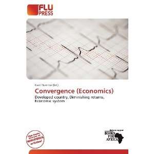    Convergence (Economics) (9786137256541) Gerd Numitor Books