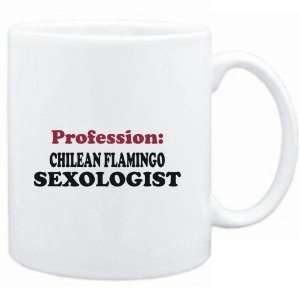  Mug White  Profession Chilean Flamingo Sexologist 