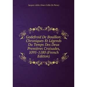   Du Temps Des Deux PremiÃ¨res Croisades, 1095 1180 (French Edition