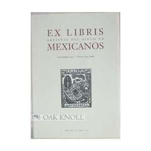  EX LIBRIS MEXICANOS Books