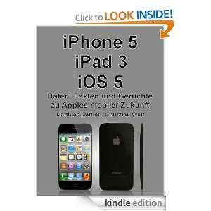 iPhone 5, iPad 3, iOS 5   Daten, Fakten, Gerüchte zu Apples mobiler 