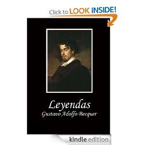 Leyendas (Spanish Edition) Gustavo Adolfo Bécquer  