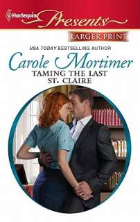 Harlequin Books 9780373237586 Taming the Last St. Claire By Mortimer 