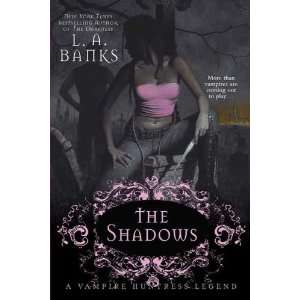 The Shadows (Vampire Huntress Legends)  N/A  Books