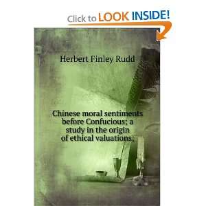   study in the origin of ethical valuations; Herbert Finley Rudd Books