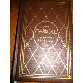  The Complete Works of Lewis Carroll (Leatherbound Classics 