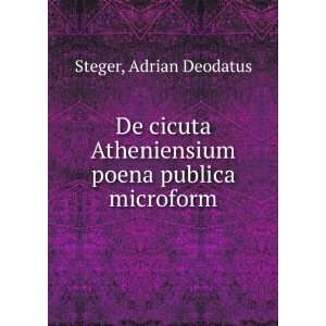  De cicuta Atheniensium poena publica microform Adrian 