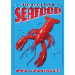  Always Fresh Seafood Lobster Retro Vintage Tin Sign