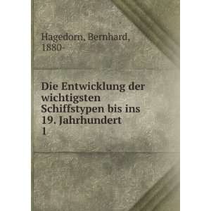   ins 19. Jahrhundert. 1 Bernhard, 1880  Hagedorn  Books