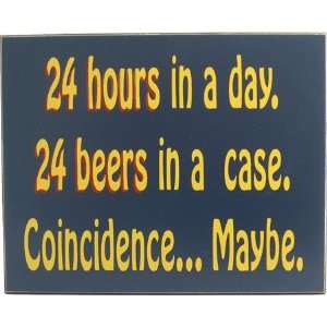  24 Hours 24 Beers Sign