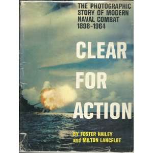   Naval Combat 1898 1964 Foster Hailey and Milton Lancelot Books