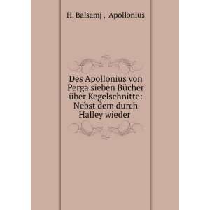    Nebst dem durch Halley wieder . Apollonius H. Balsamj  Books