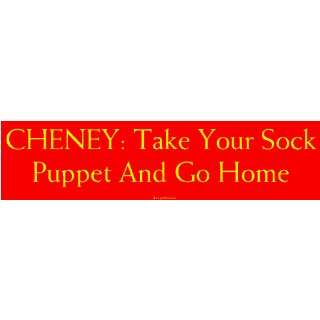  CHENEY Take Your Sock Puppet And Go Home MINIATURE 
