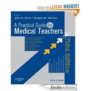   Medical Teachers John Dent, Ronald M Harden  Kindle Store