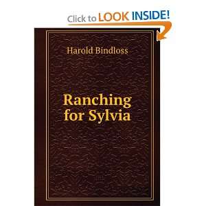  Ranching for Sylvia Harold Bindloss Books