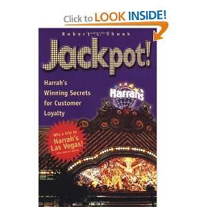  Jackpot Harrahs Winning Secrets for Customer Loyalty 