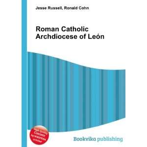  Roman Catholic Archdiocese of LeÃ³n Ronald Cohn Jesse 