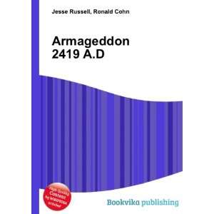  Armageddon 2419 A.D. Ronald Cohn Jesse Russell Books