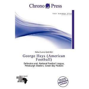  George Hays (American Football) (9786139549603) Pollux 