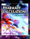 Pharmacy Calculations for Technicians, (0763815322), Don A. Ballington 