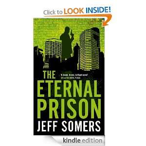 The Eternal Prison Jeff Somers  Kindle Store